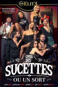 Des sucettes ou un sort Sex Full Movie