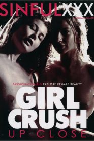 Girl Crush Up Close Sex Full Movies