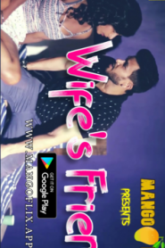 18+ Wifes Friend Short Film (2020)| Drama, Romance | India