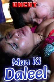 Mau Ki Daleel S01 E01 (2021) Hindi Hot Web Series HotMasti