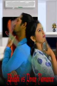 Bhabhi vs Devar Romance (2022) Hindi Hot Short Film