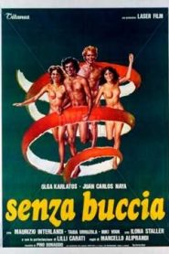 Senza buccia (1979) Xxx Full Movies