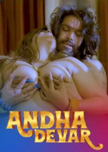 Andha Dever S01 E01 (2025) Hindi Hot Web Series Moodx