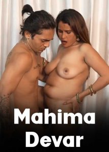 Mahima Devar (2025) Hindi Hot Short Film
