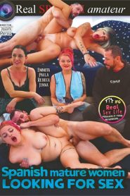 Spanish Mature Women Looking for Sex (2025) Xxx Full Movies