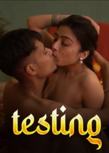 Testing (2025) Hindi Hot Short Film