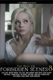 The Best of Forbidden Scenes 8 (2024) Xxx Full Movies