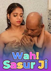 Wah Sasur Ji (2025) Hindi Hot Short Film Neonx