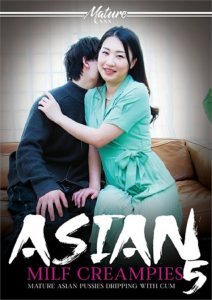 Asian MILF Creampies 5 (2025) Xxx Full Movies