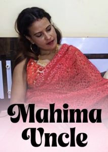 Mahima Uncle (2025) Hindi Hot Short Film