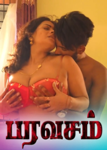 Paravasam S01E02 (2025) Tamil Hot Web Series IBAMovies