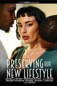Preserving Our New Lifestyle (2025) Xxx Full Movies