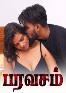 Paravasam S01E03 (2025) Tamil Hot Web Series IBamovies